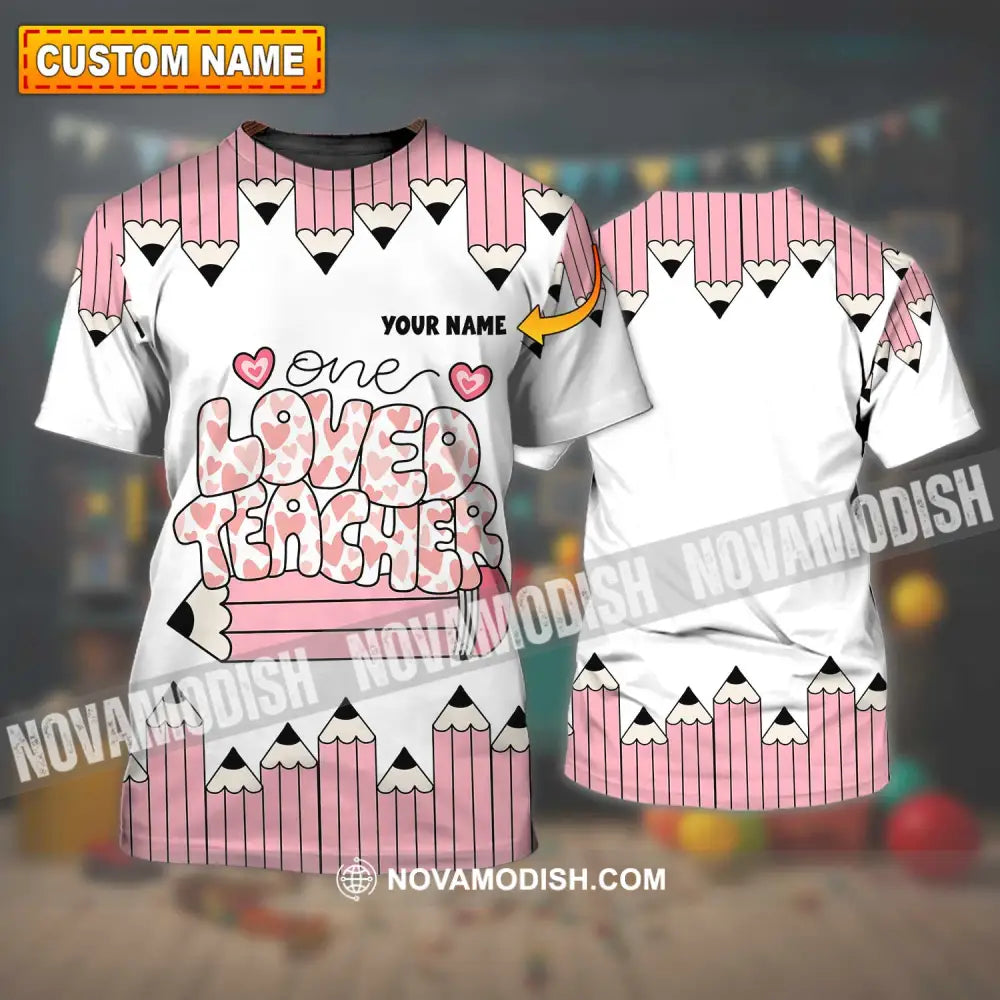 Unisex Shirt - Custom Text One Loved Teacher Shirt T-shirt