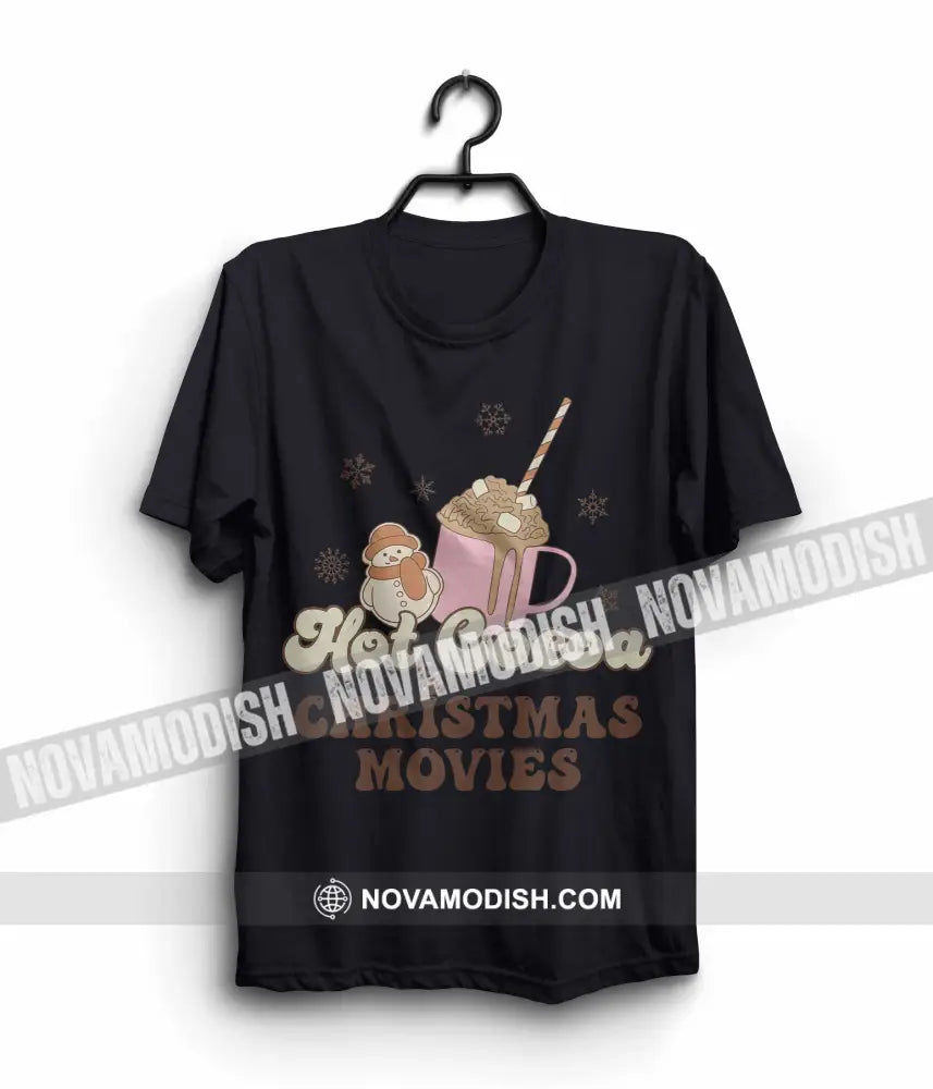 Unisex T-Shirt Hot Cocoa And Christmas Movies Christmas Hoodie Gift For T-Shirt