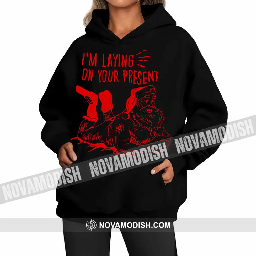 Unisex T-Shirt I’m Laying On Your Present Christmas Hoodie Gift For T-Shirt