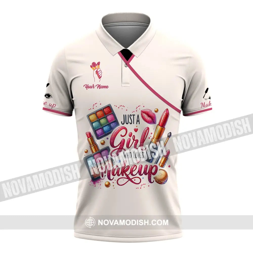 Woman Shirt Custom Name Makeup Artist Girl Love T-Shirt Polo / S T-Shirt