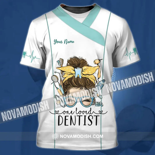 Woman Shirt - Custom Name Shirt - Personalized Shirt - One Loved Dentist T-Shirt / S T-shirt