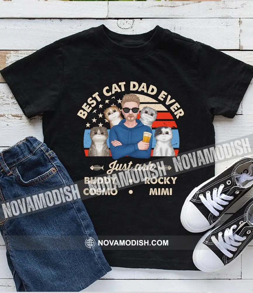 Best Cat Dad Ever Just Ask Cutie Cats- Personalized T-Shirt Gift For Lover Apparel