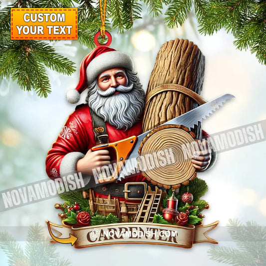 Custom Name Carpenter Santa Ornament Christmas Gift