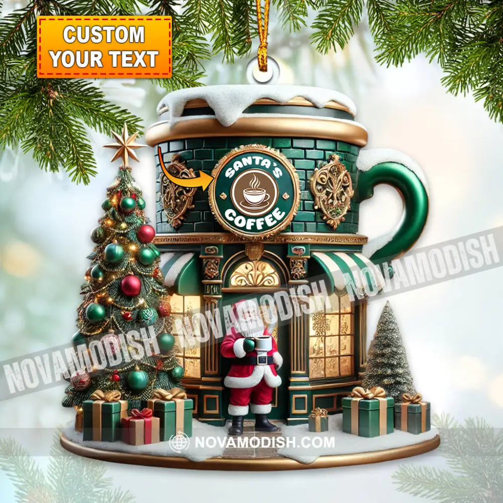 Custom Name Santa Coffee Shop Ornament Christmas Decoration