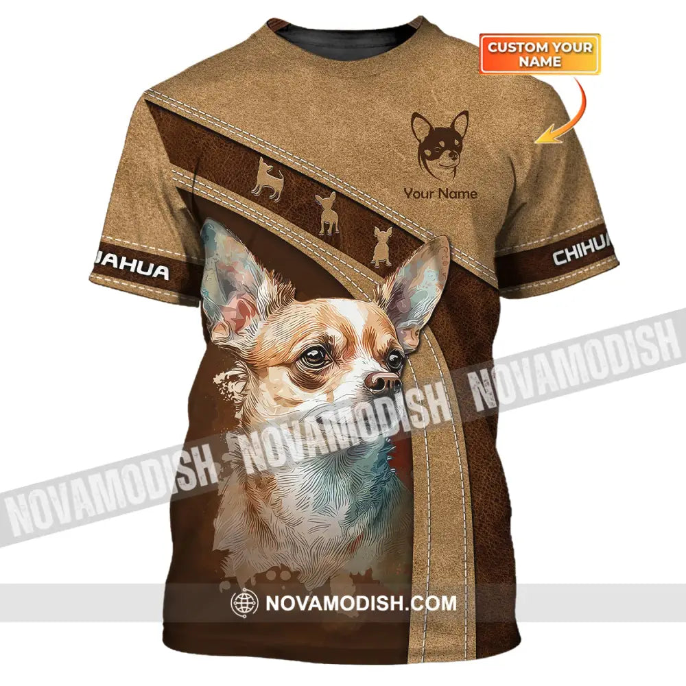 Custom Unisex Shirt Chihuahua T-Shirt For Dog Lovers