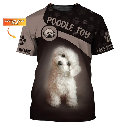 Custom Unisex Shirt Poodle Toy T-Shirt For Pet Lovers / S