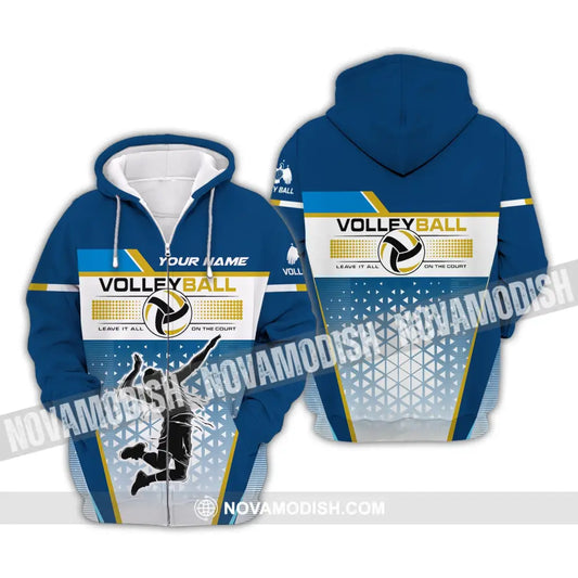 Man Shirt Custom Volleyball Leave It All On The Court T-Shirt For Team Gift Players Zipper Hoodie /