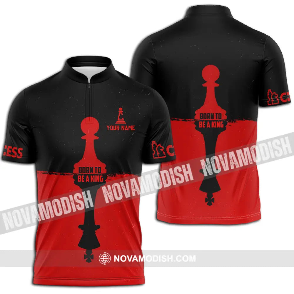 Men Shirt - Custom Chess Lover Shirt Born To Be A King Zipper Polo Shirt / S T-shirt