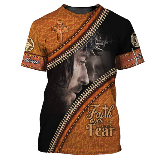 Unisex Shirt, Custom Name Jesus Love T-Shirt, Faith Over Fear Shirt