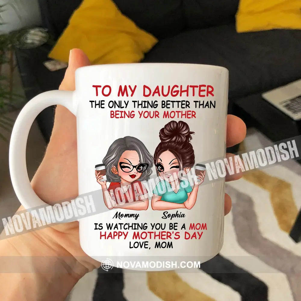 Personalized White Mug To My Daughter Custom Appearances And Names Mother’s Day