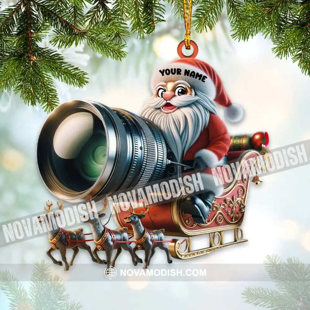 Photographer Santa Coming Christmas Home Decor Ornament Personalized