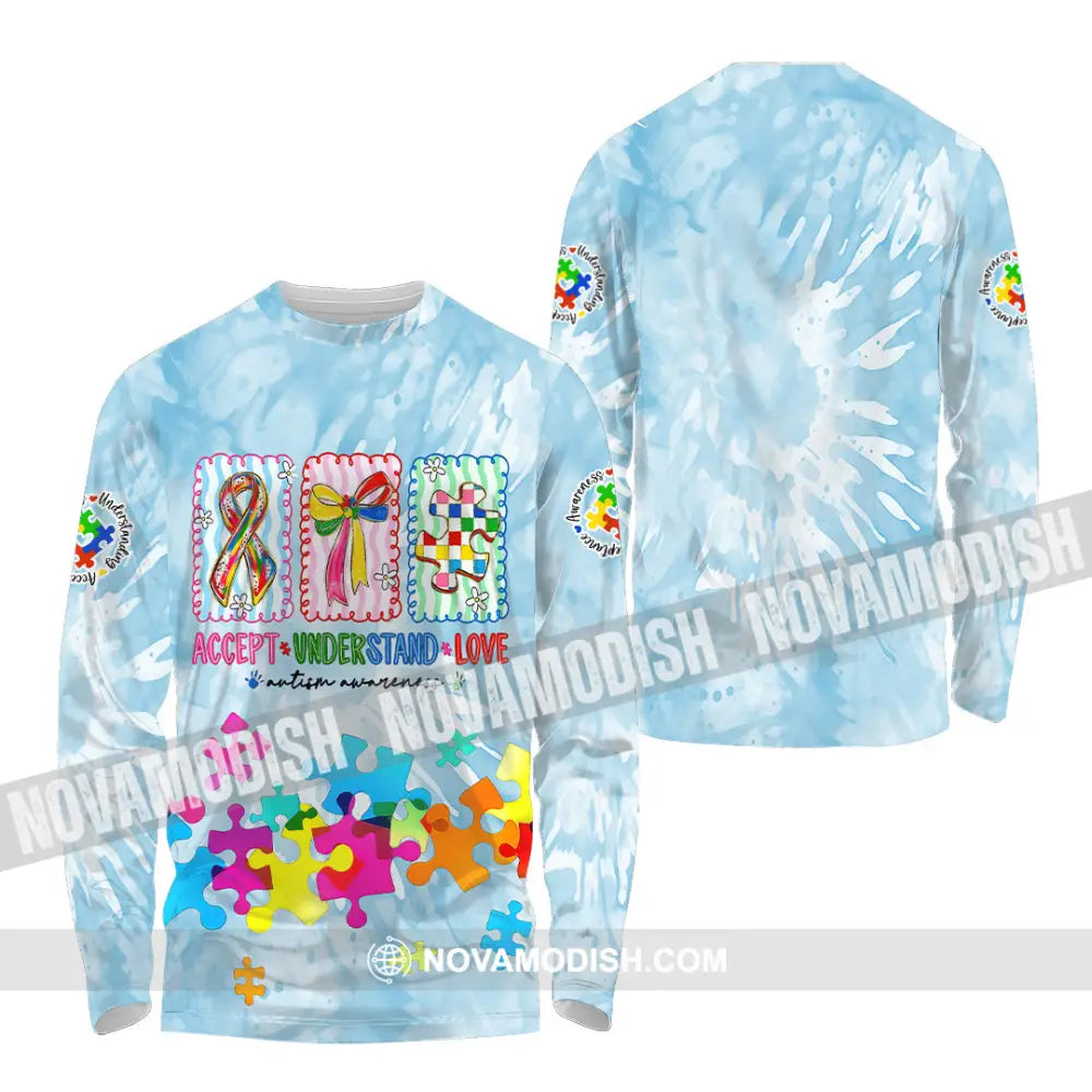Unisex Shirt - Accept Understand And Love Autism 3D Shirt Long Sleeve Shirt / S T-shirt