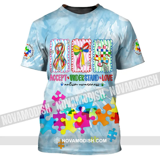 Unisex Shirt - Accept Understand And Love Autism 3D Shirt T-Shirt / S T-shirt