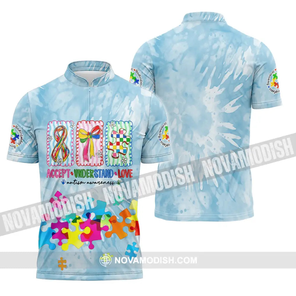 Unisex Shirt - Accept Understand And Love Autism 3D Shirt Zipper Polo Shirt / S T-shirt