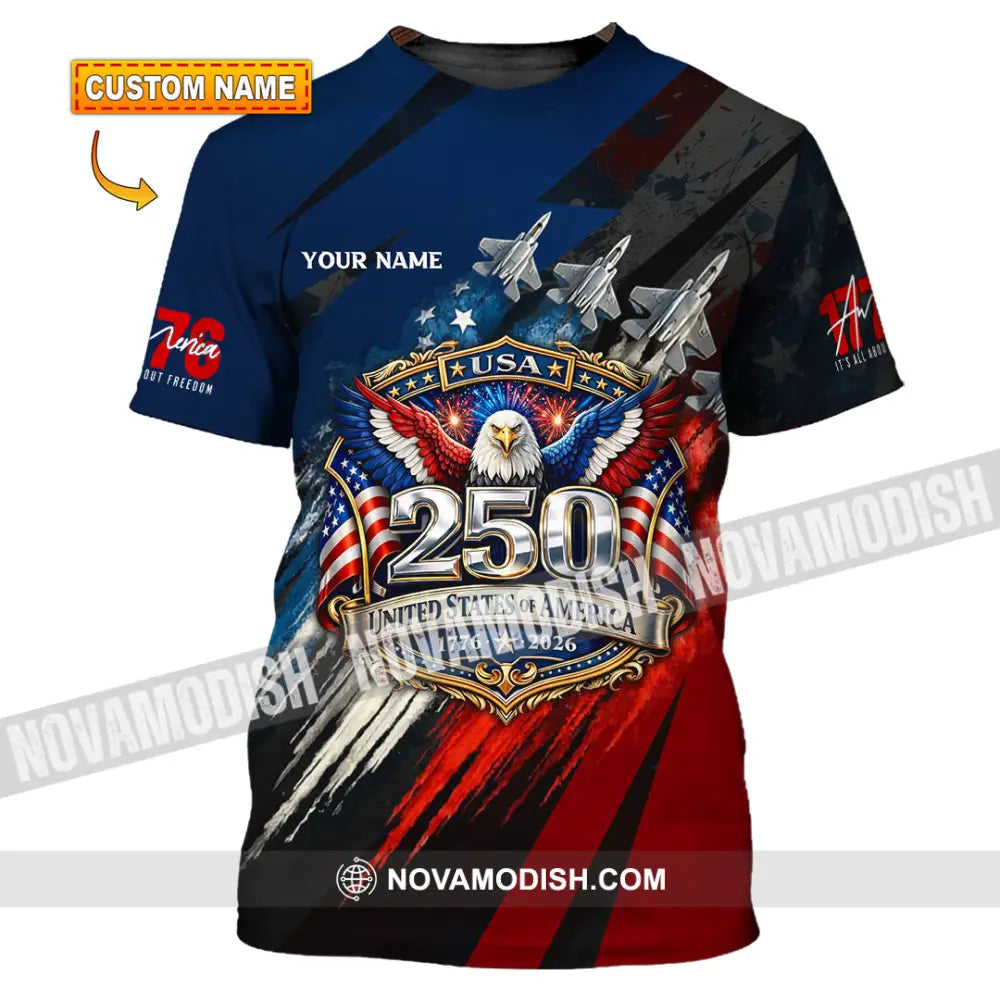 Unisex Shirt - Custom 250 Years Of United State Of America 3D Shirt T-shirt