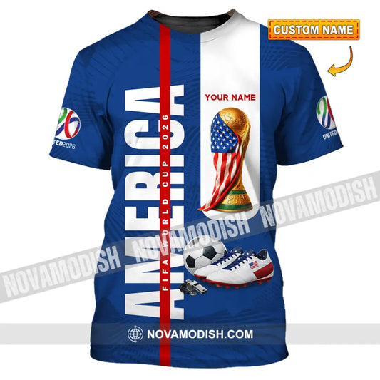 Unisex Shirt - Custom America World Cup 2026 3D Shirt T-shirt