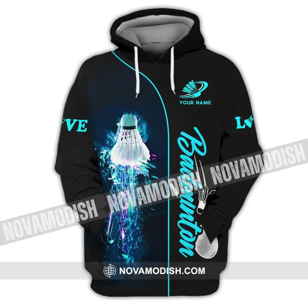 Unisex Shirt - Custom Badminton Name Shirt - Badminton Clothing Gift for Badminton Lovers Hoodie / S T-shirt