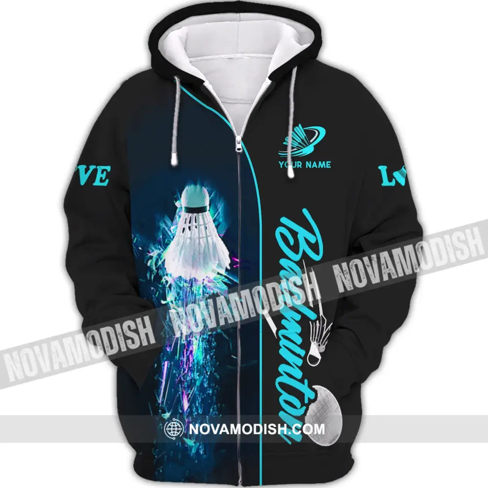 Unisex Shirt - Custom Badminton Name Shirt - Badminton Clothing Gift for Badminton Lovers Zipper Hoodie / S T-shirt