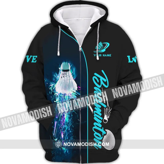 Unisex Shirt - Custom Badminton Name Shirt - Badminton Clothing Gift for Badminton Lovers Zipper Hoodie / S T-shirt
