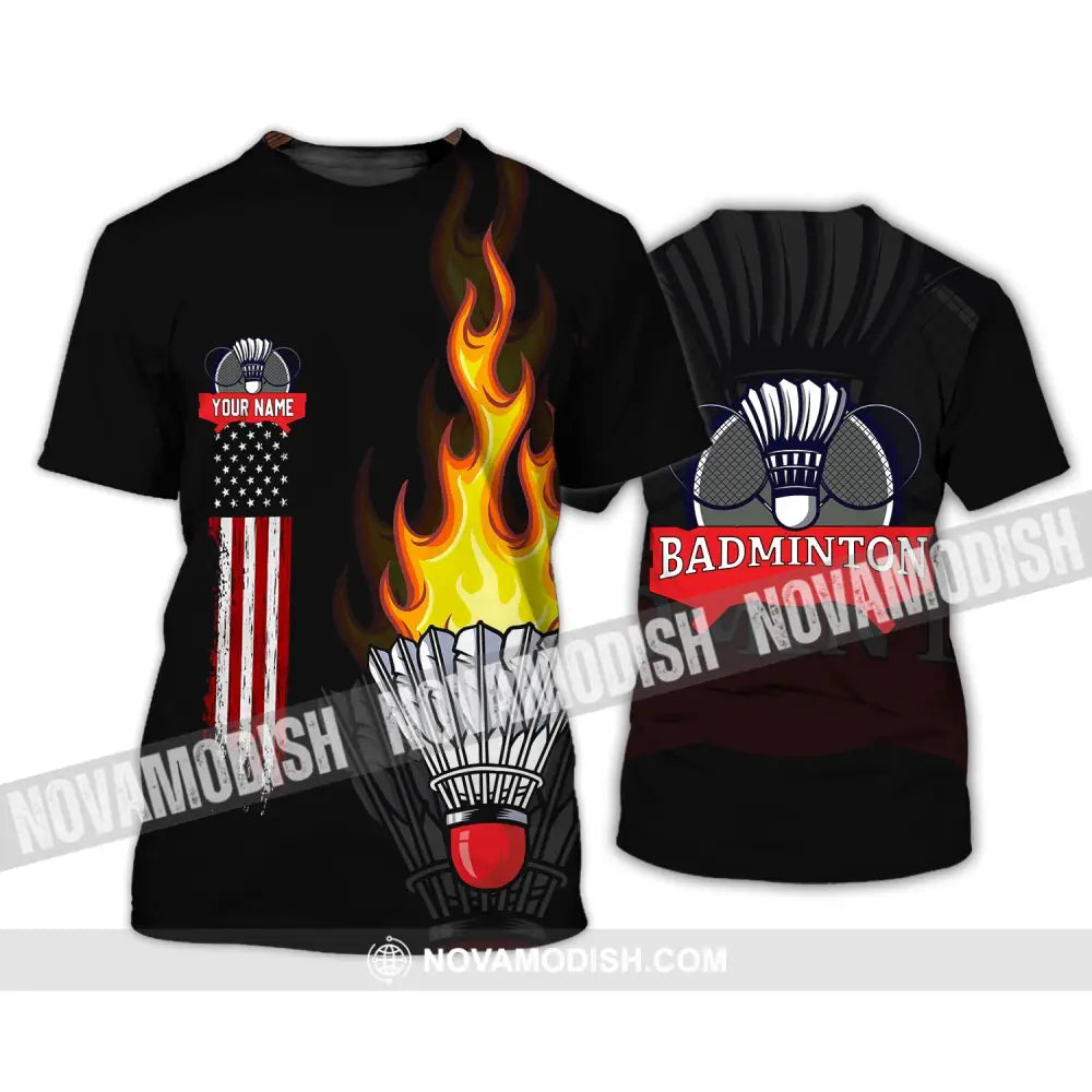 Unisex Shirt - Custom Badminton Name T-Shirt - Fire Badminton Clothing T-Shirt / S T-shirt