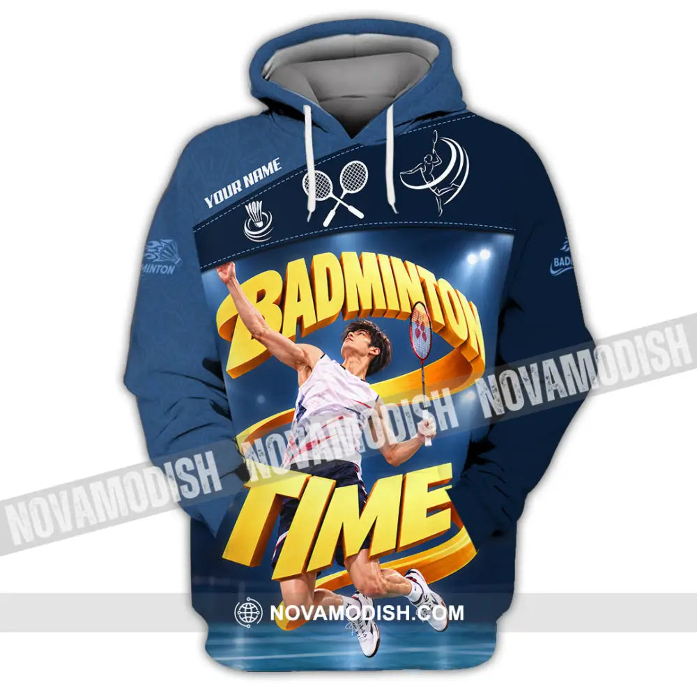 Unisex Shirt - Custom Badminton Time Shirt - Hoodie / S - T-shirt