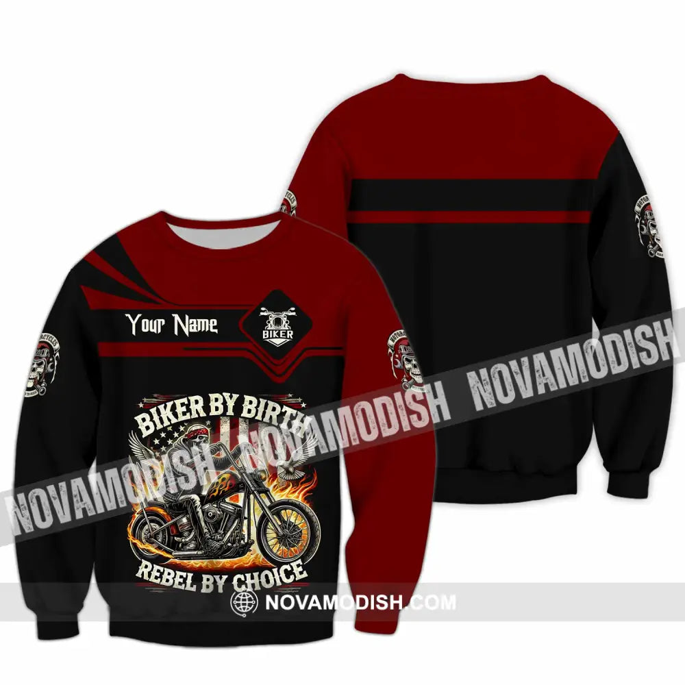 Unisex Shirt - Custom Biker By Birth Rebel By Choice Shirt Long Sleeve / S T-shirt