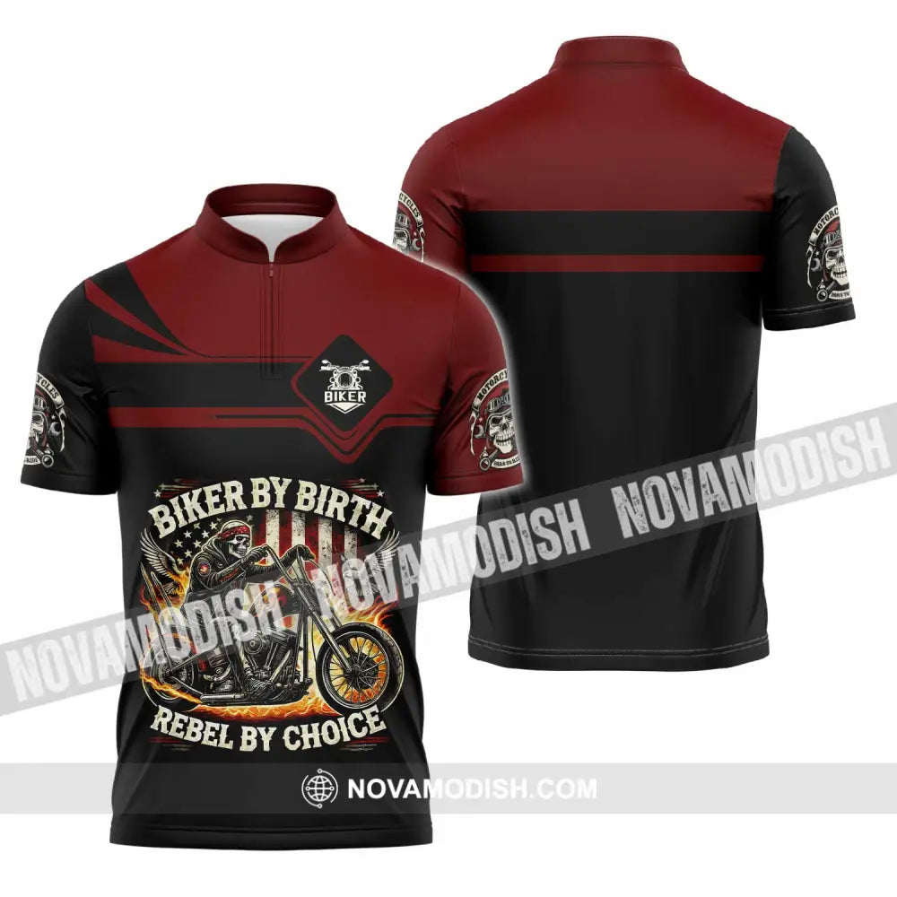 Unisex Shirt - Custom Biker By Birth Rebel By Choice Shirt Zipper Polo Shirt / S T-shirt