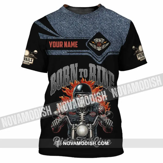 Unisex Shirt - Custom Born To Ride 3D Shirt T-Shirt / S T-shirt