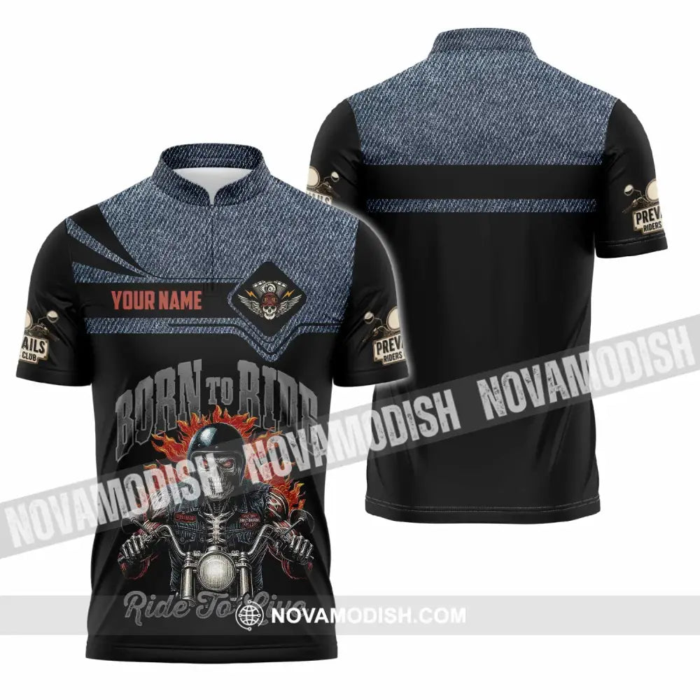 Unisex Shirt - Custom Born To Ride 3D Shirt Zipper Polo Shirt / S T-shirt