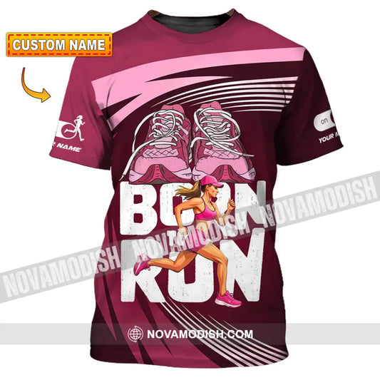 Unisex Shirt - Custom Born To Run 3D Shirt T-shirt
