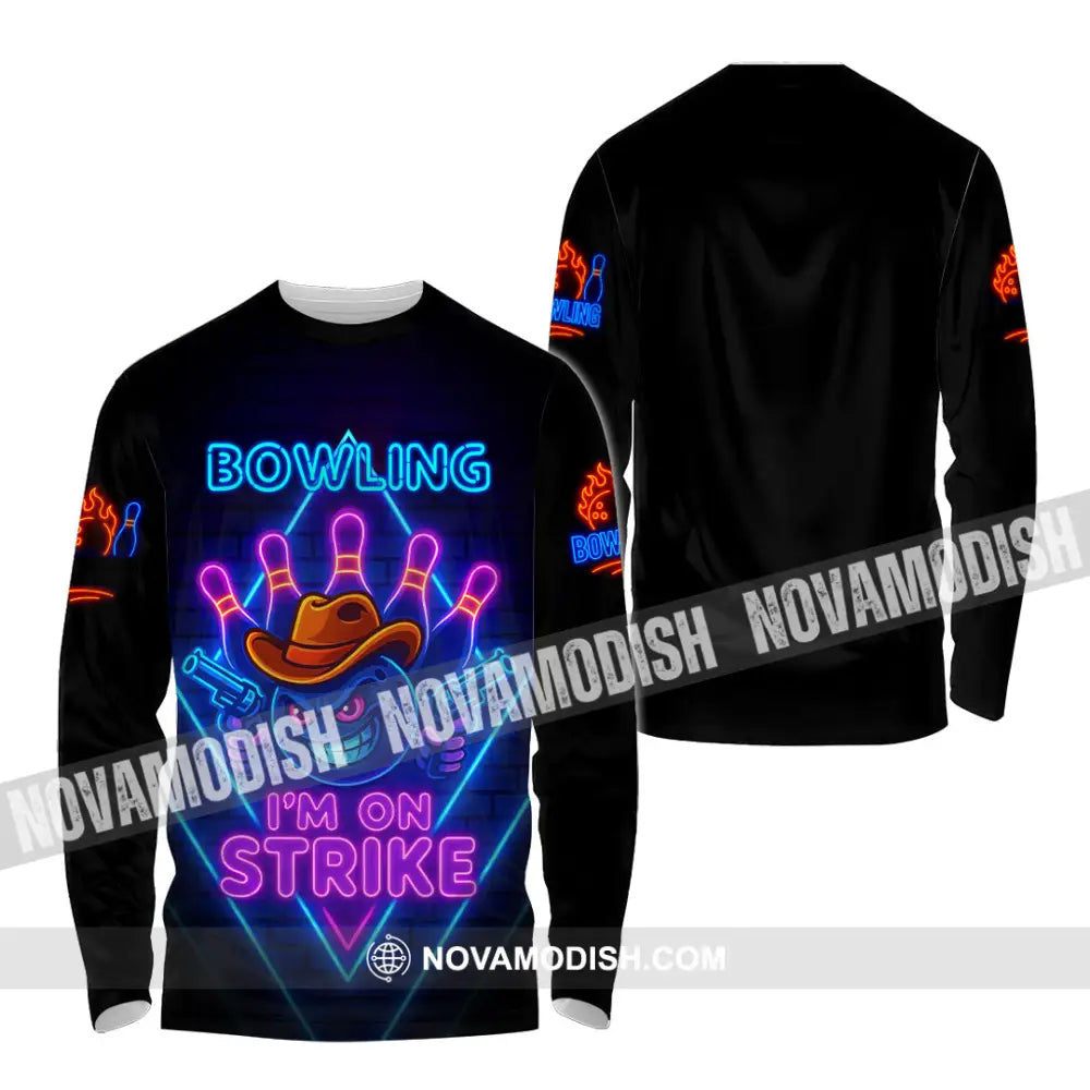 Unisex Shirt - Custom Bowling I Am On Strike Shirt Long Sleeve Shirt / S T-shirt