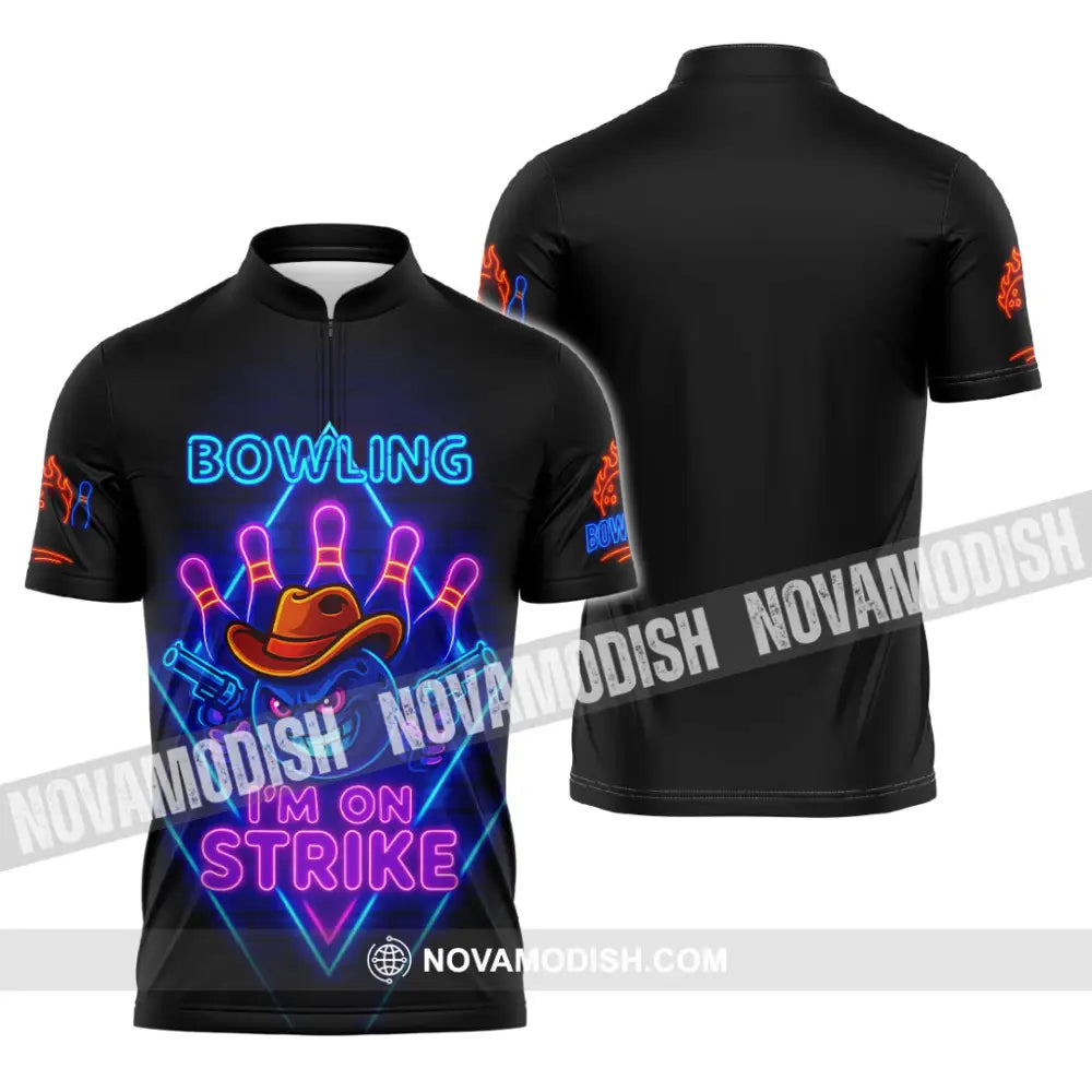Unisex Shirt - Custom Bowling I Am On Strike Shirt Zipper Polo Shirt / S T-shirt