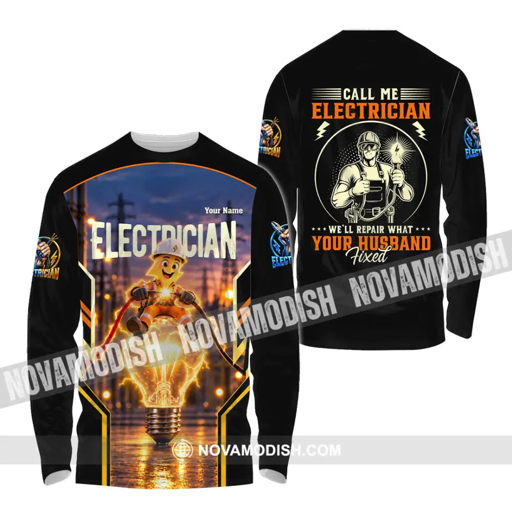 Unisex Shirt - Custom Call Me Electrician Shirt - Long Sleeve Shirt / S - T-shirt