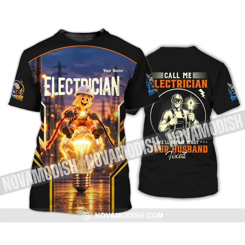 Unisex Shirt - Custom Call Me Electrician Shirt - T-shirt