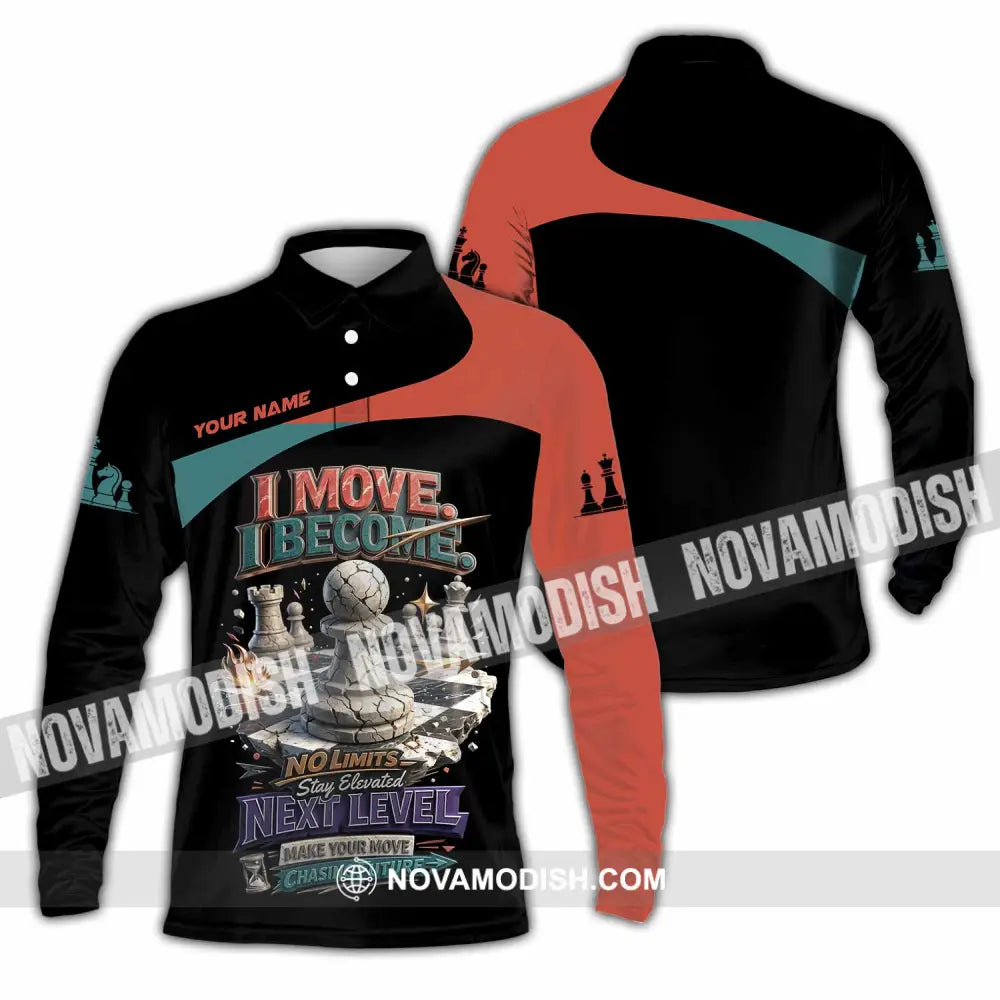 Unisex Shirt - Custom Chess I Move I Become 3D Shirt Long Sleeve Polo / S T-shirt