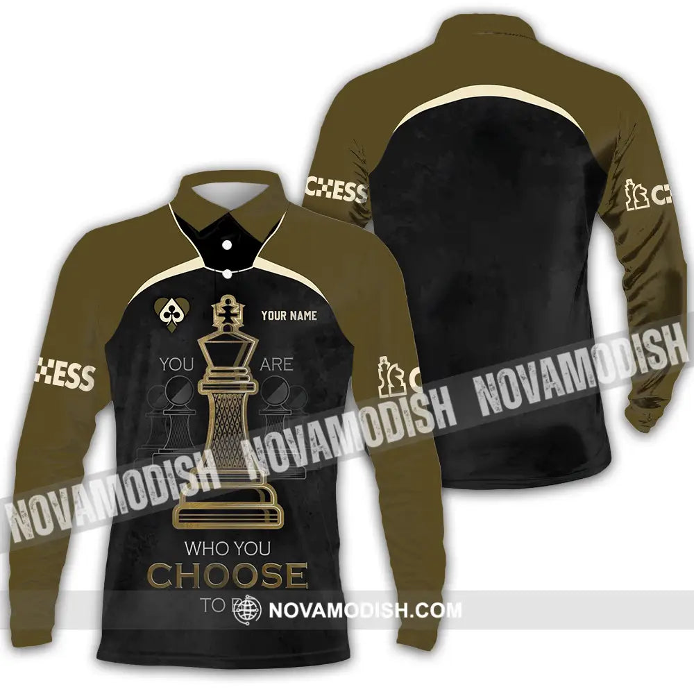 Unisex Shirt - Custom Chess Lover Shirt You Are Who You Choose To Be International Chess Day Long Sleeve Polo / S