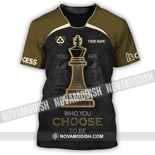 Unisex Shirt - Custom Chess Lover Shirt You Are Who You Choose To Be International Chess Day T-Shirt / S T-shirt