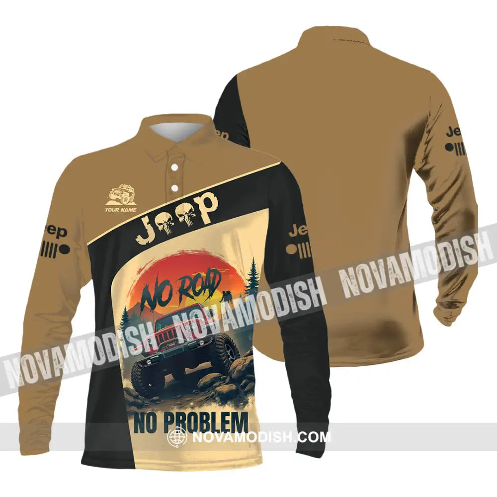 Unisex Shirt - Custom Deep No Road No Problem Shirt Long Sleeve Polo / S T-shirt