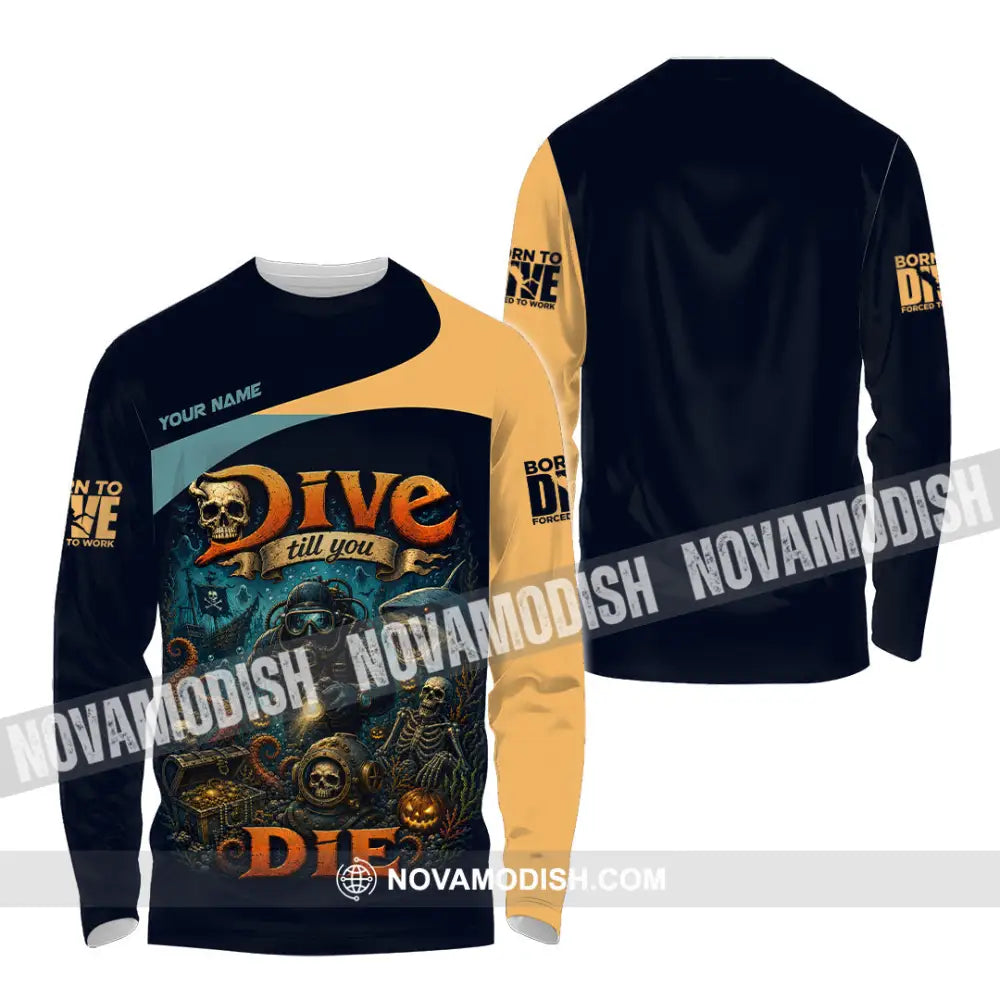 Unisex Shirt - Custom Dive Till You Die Shirt - Long Sleeve Shirt / S - T-shirt