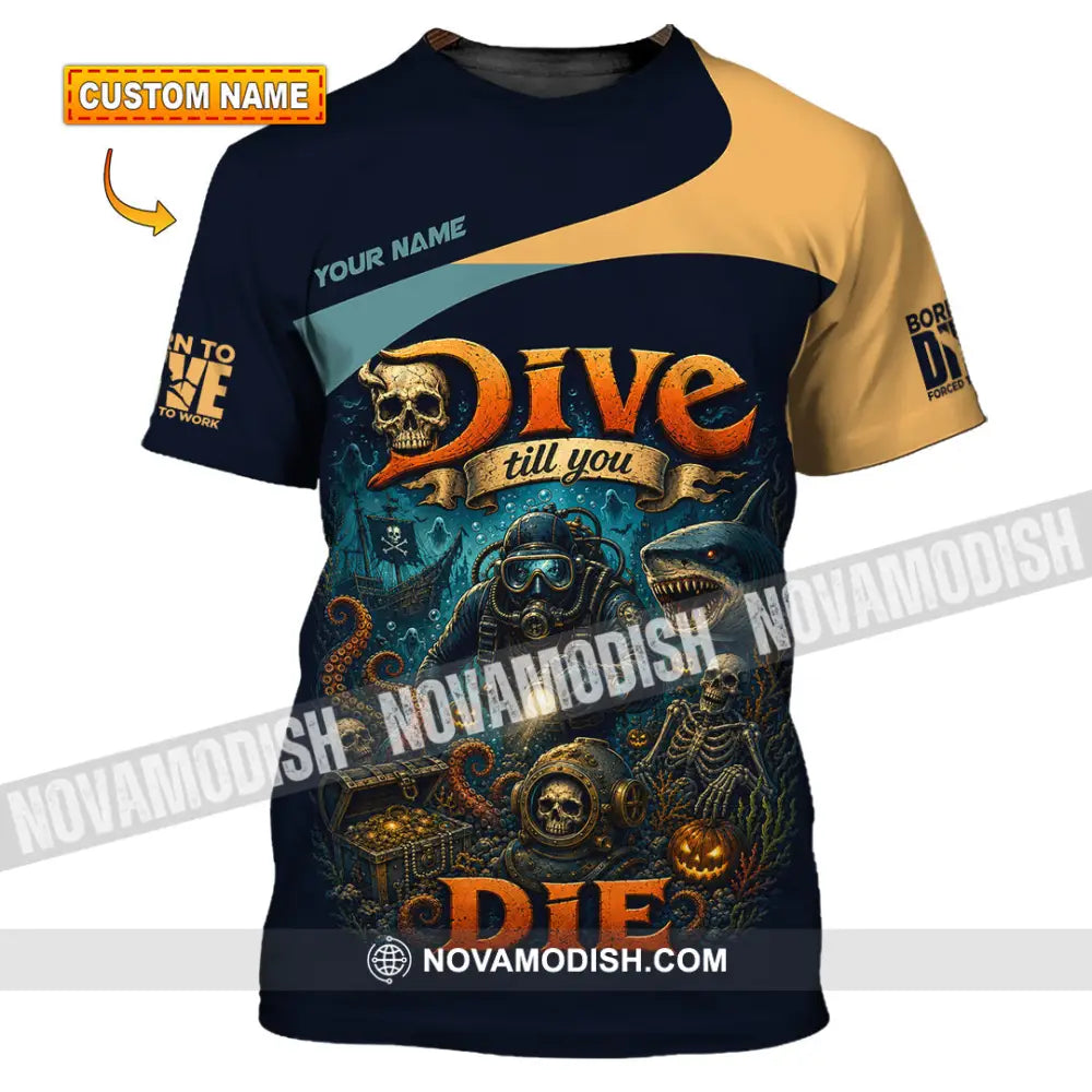 Unisex Shirt - Custom Dive Till You Die Shirt - T-shirt