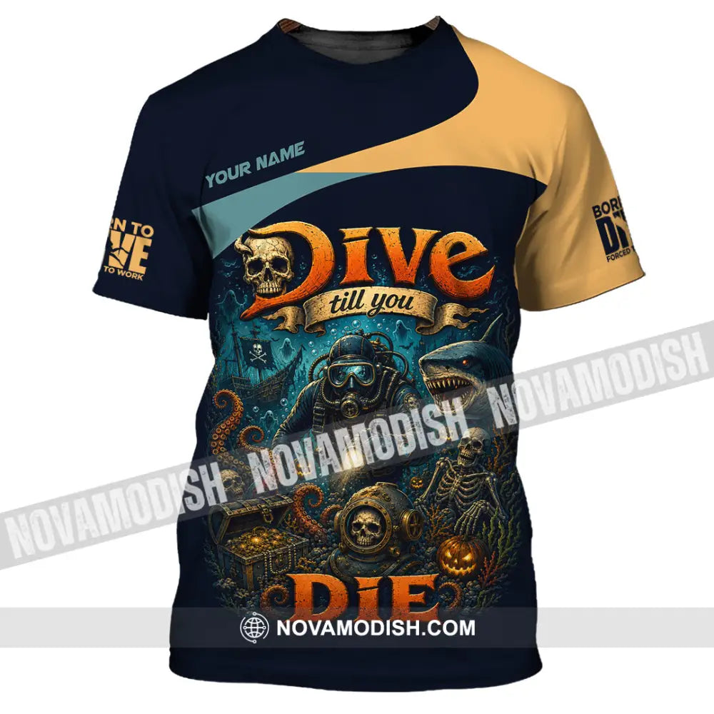 Unisex Shirt - Custom Dive Till You Die Shirt - T-Shirt / S - T-shirt