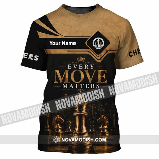 Unisex Shirt - Custom Every Move Matters Chess Shirt - T-Shirt / S - T-shirt