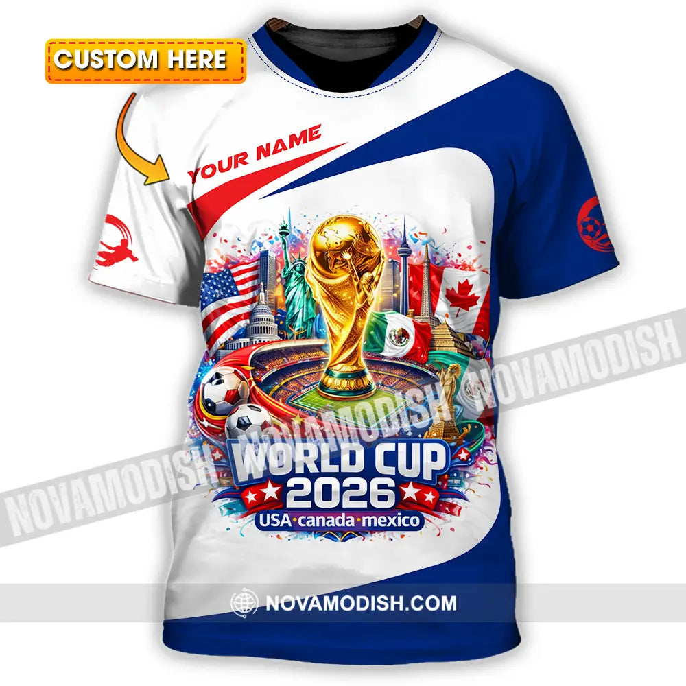 Unisex Shirt - Custom FIFA World Cup 2026 3D Shirt T-shirt