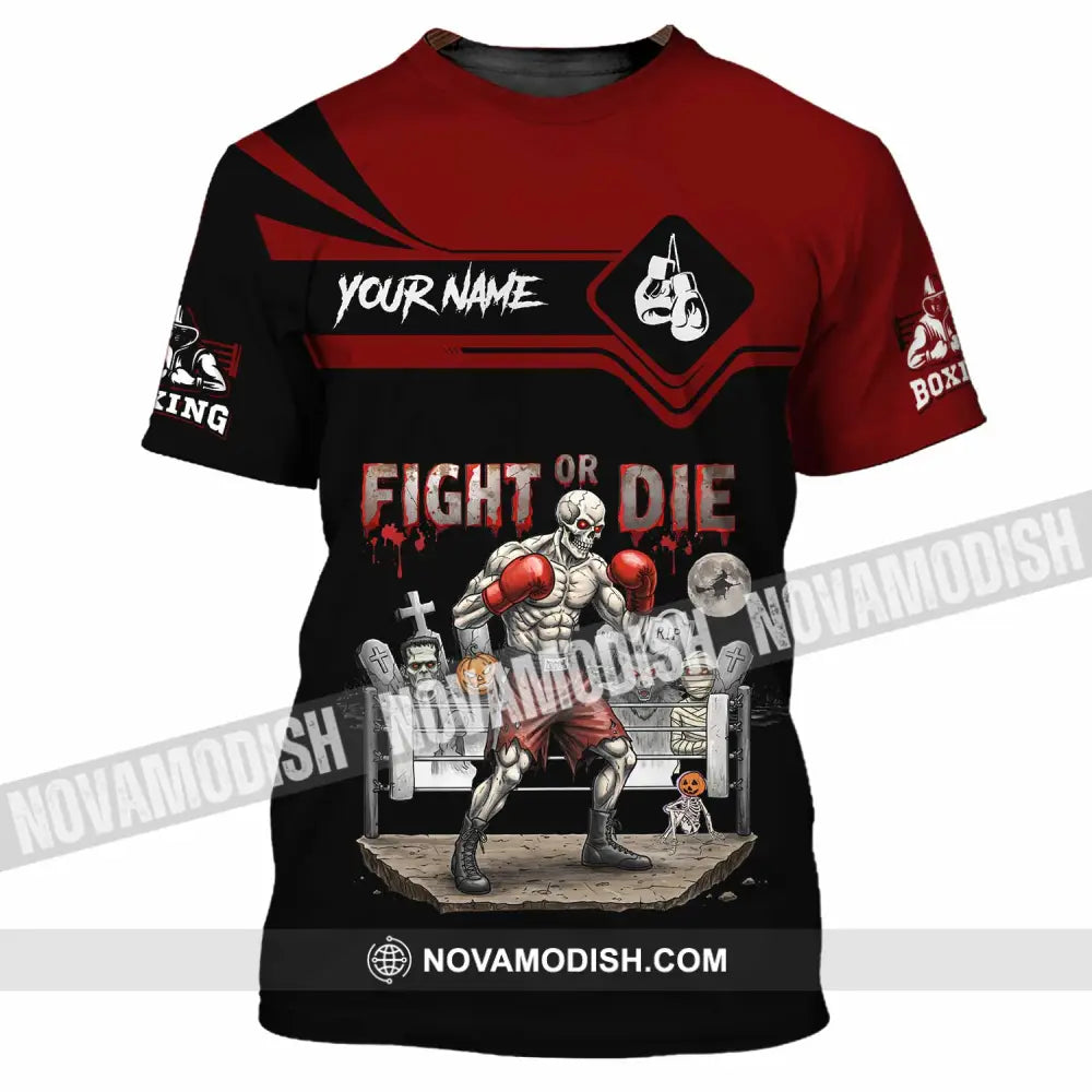 Unisex Shirt - Custom Fight Or Die Shirt T-Shirt / S T-shirt