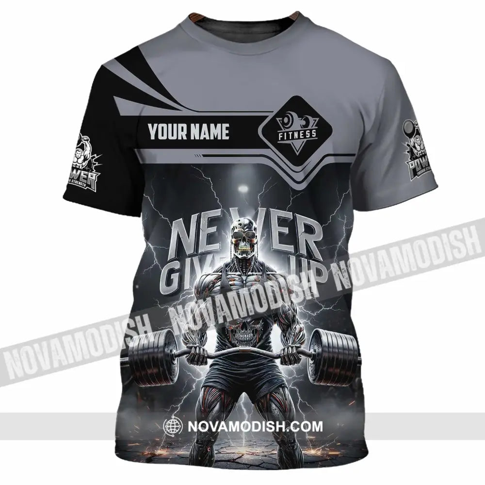 Unisex Shirt - Custom Fitness Never Give Up 3D Shirt T-Shirt / S T-shirt