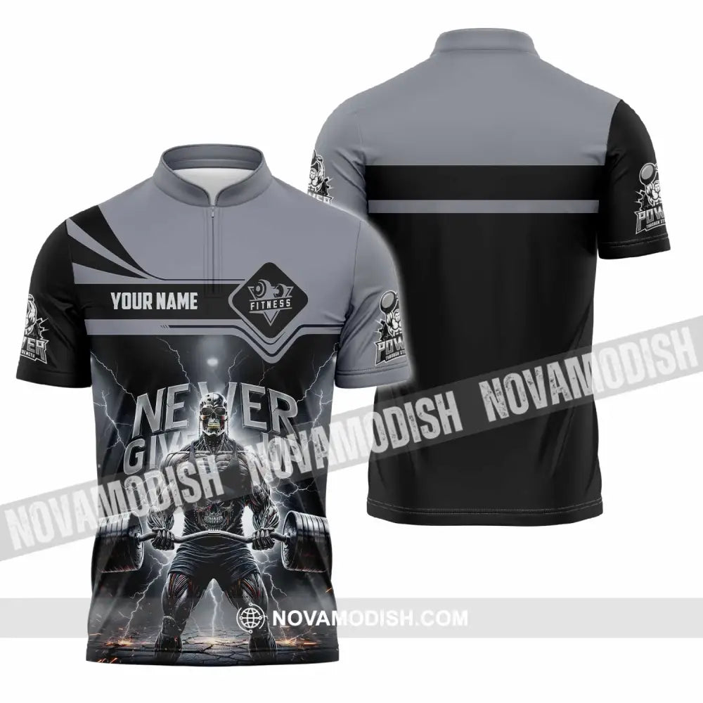 Unisex Shirt - Custom Fitness Never Give Up 3D Shirt Zipper Polo Shirt / S T-shirt