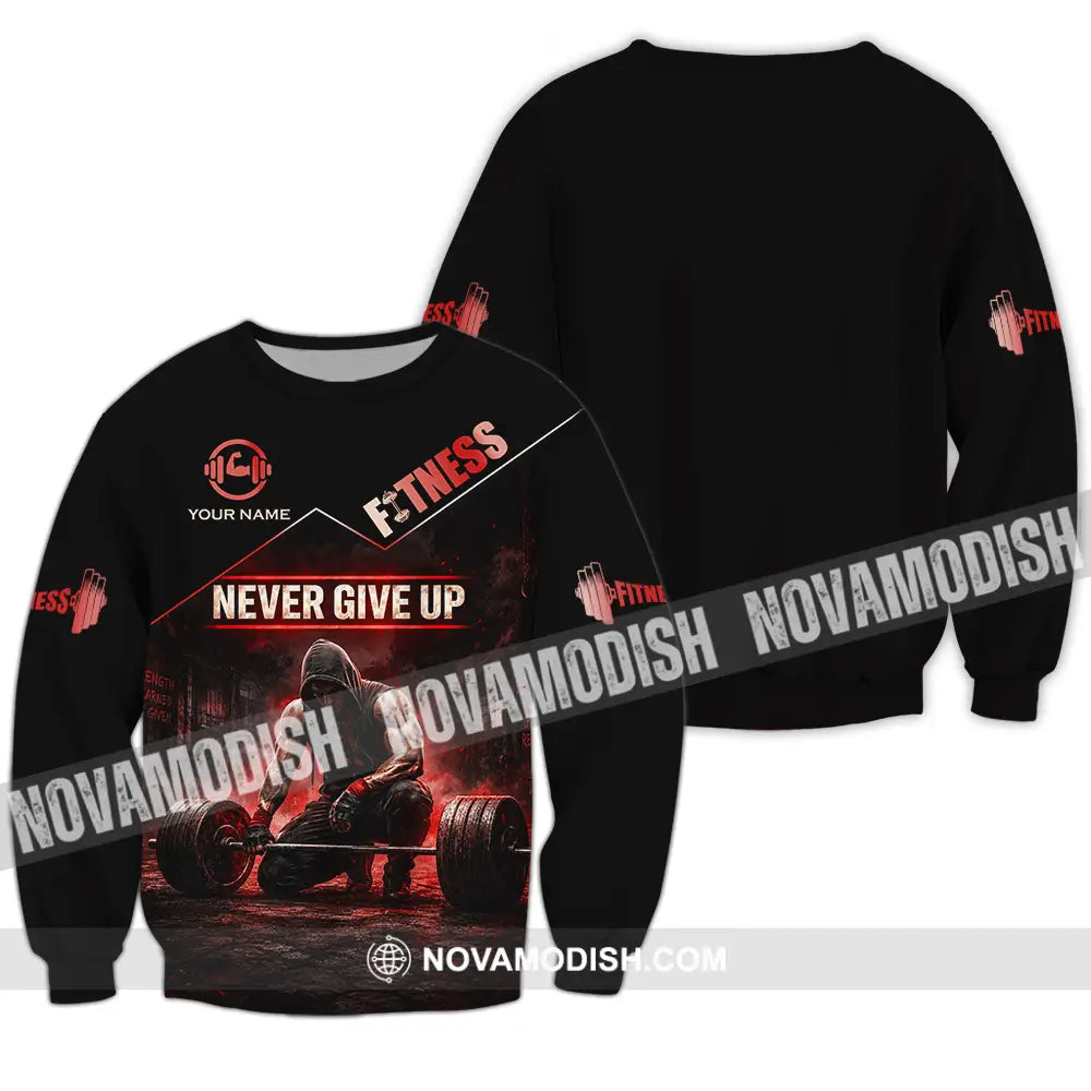 Unisex Shirt - Custom Fitness Never Give Up Shirt - Long Sleeve / S - T-shirt