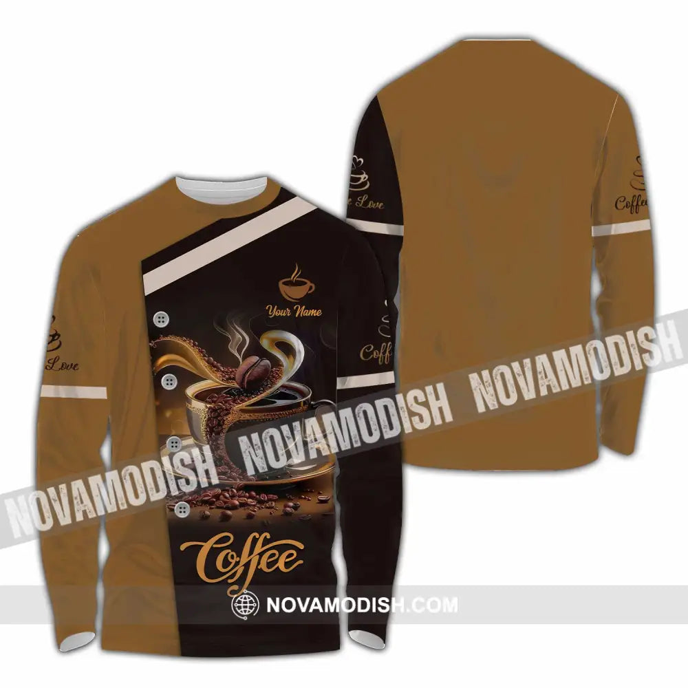 Unisex Shirt - Custom Shirt For Coffee Lover Long Sleeve Shirt / S T-shirt