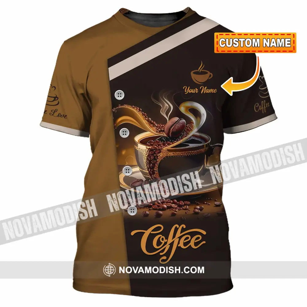 Unisex Shirt - Custom Shirt For Coffee Lover T-shirt