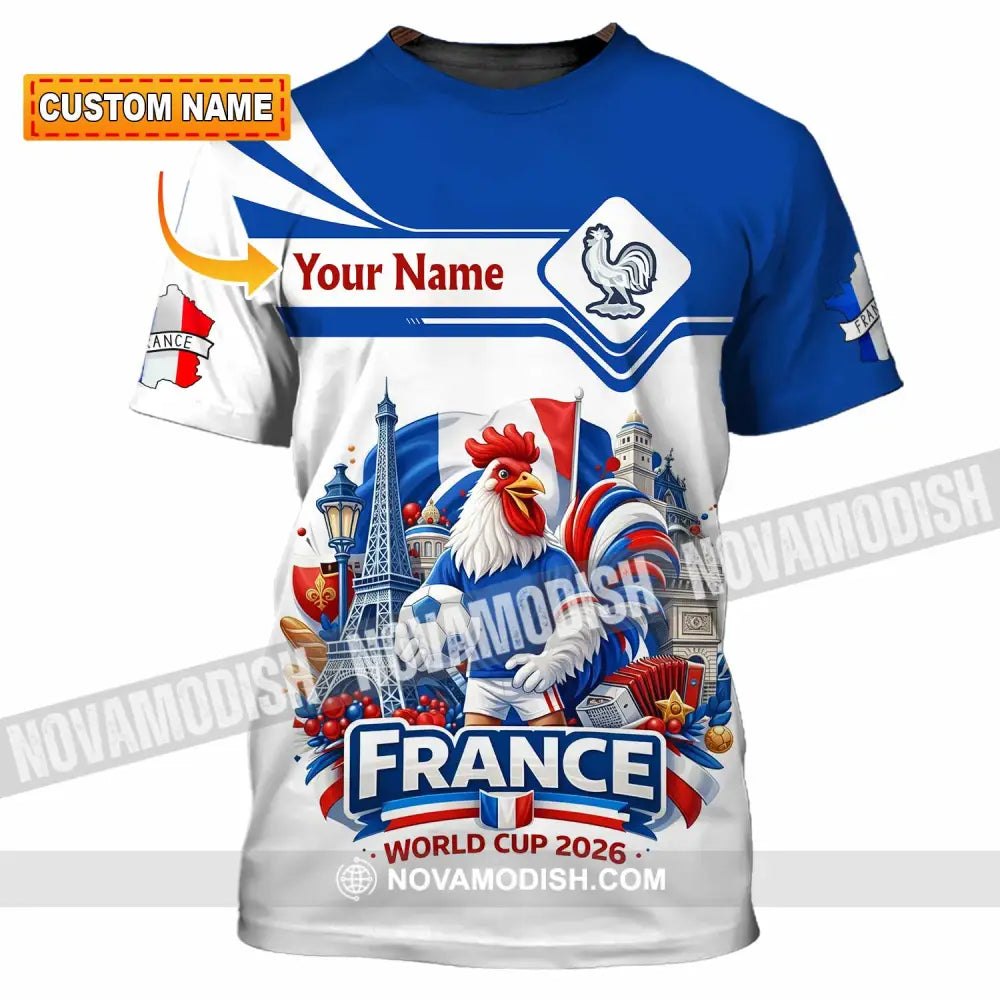 Unisex Shirt - Custom France Fifa World Cup 2026 3D Shirt T-shirt